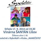 Spolektiv v Klubu „Nanečisto“, Lišov 
