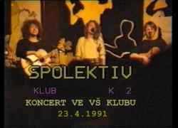 Koncert ve VŠ klubu K-2 České Budějovice